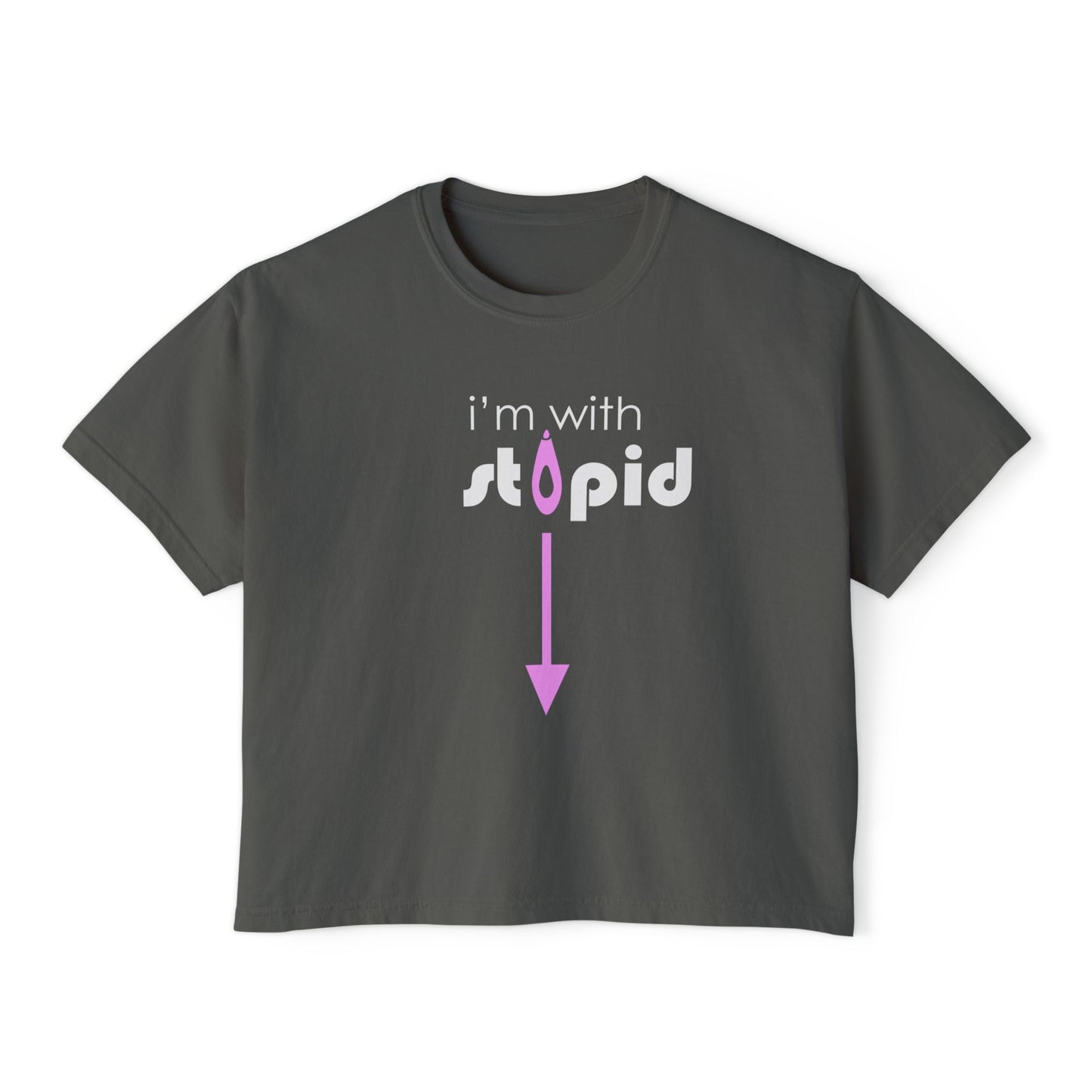 "I'm With Stupid" Women's Boxy Tee - Fun Graphic T-Shirt for Casual Wear