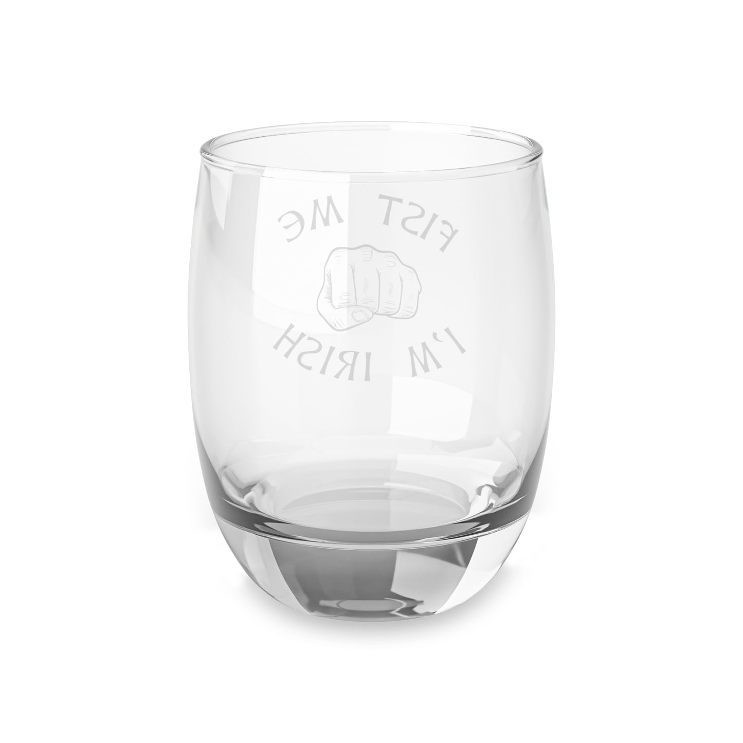 Irish Whiskey Glass - "Fist Me I'm Irish" - Valentines Day and St. Patrick's Day