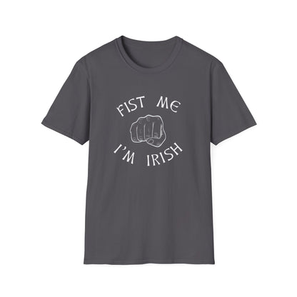 "Fist Me I'm Irish" T-Shirt - Comfortable Everyday Wear