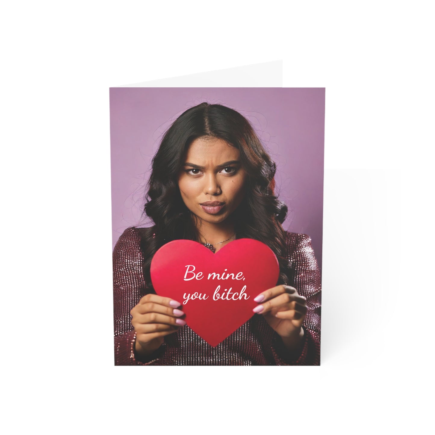 Be Mine, You Bitch - Valentine's Day Card  1, 10, 30, or 50 Pack