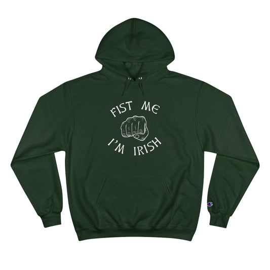 "Fist Me I'm Irish" Hoodie - St. Patrick's Day Sweatshirt for Celebrating Irish Pride