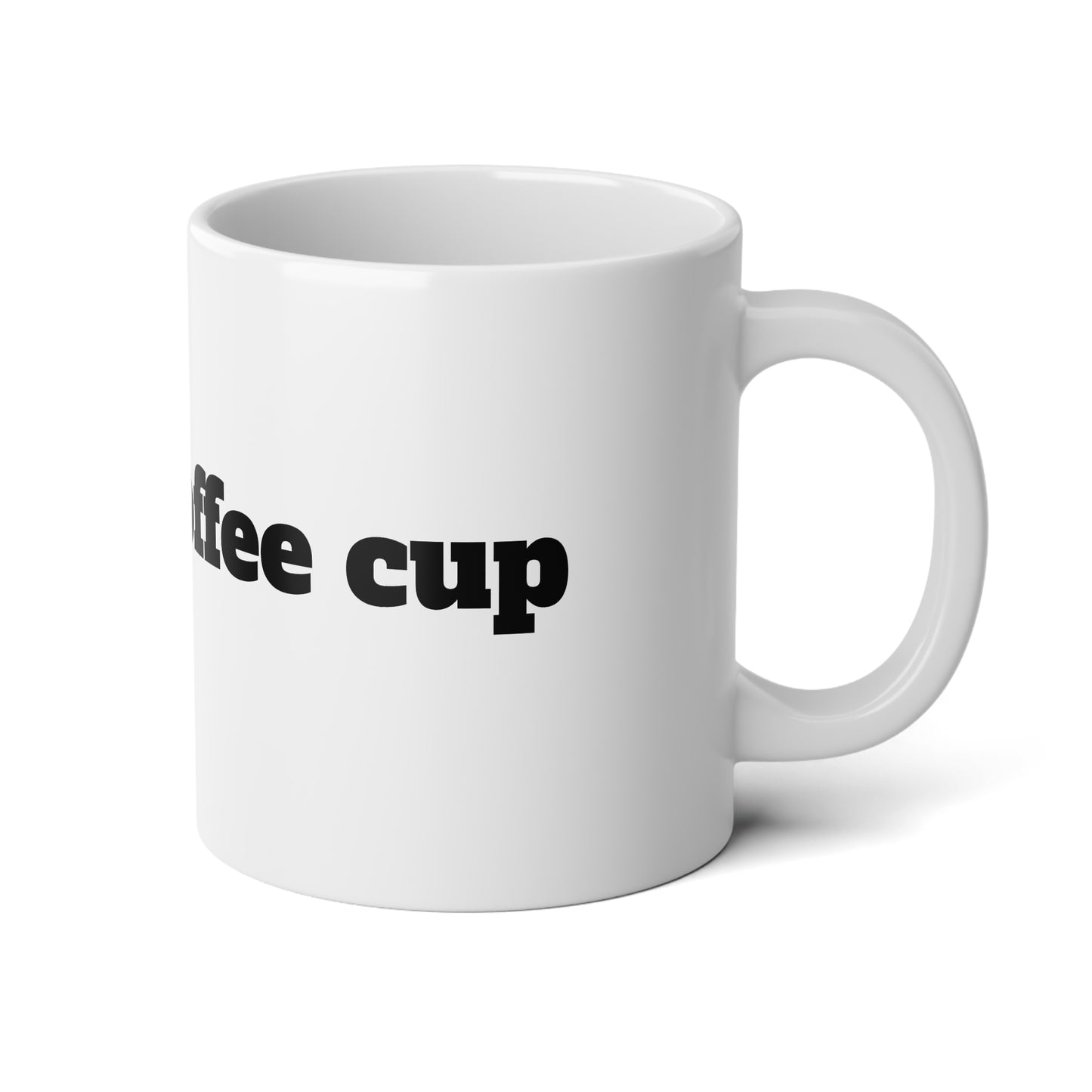 Big Ass Coffee Cup, 20oz - Perfect for Coffee Lovers & Funny Gift Ideas